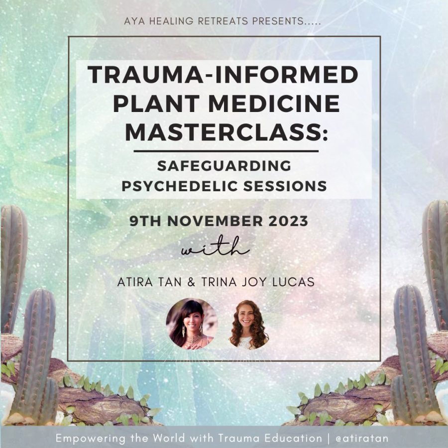 Trauma-Informed Plant Medicine Masterclass: Safeguarding Psychedelic Sessions