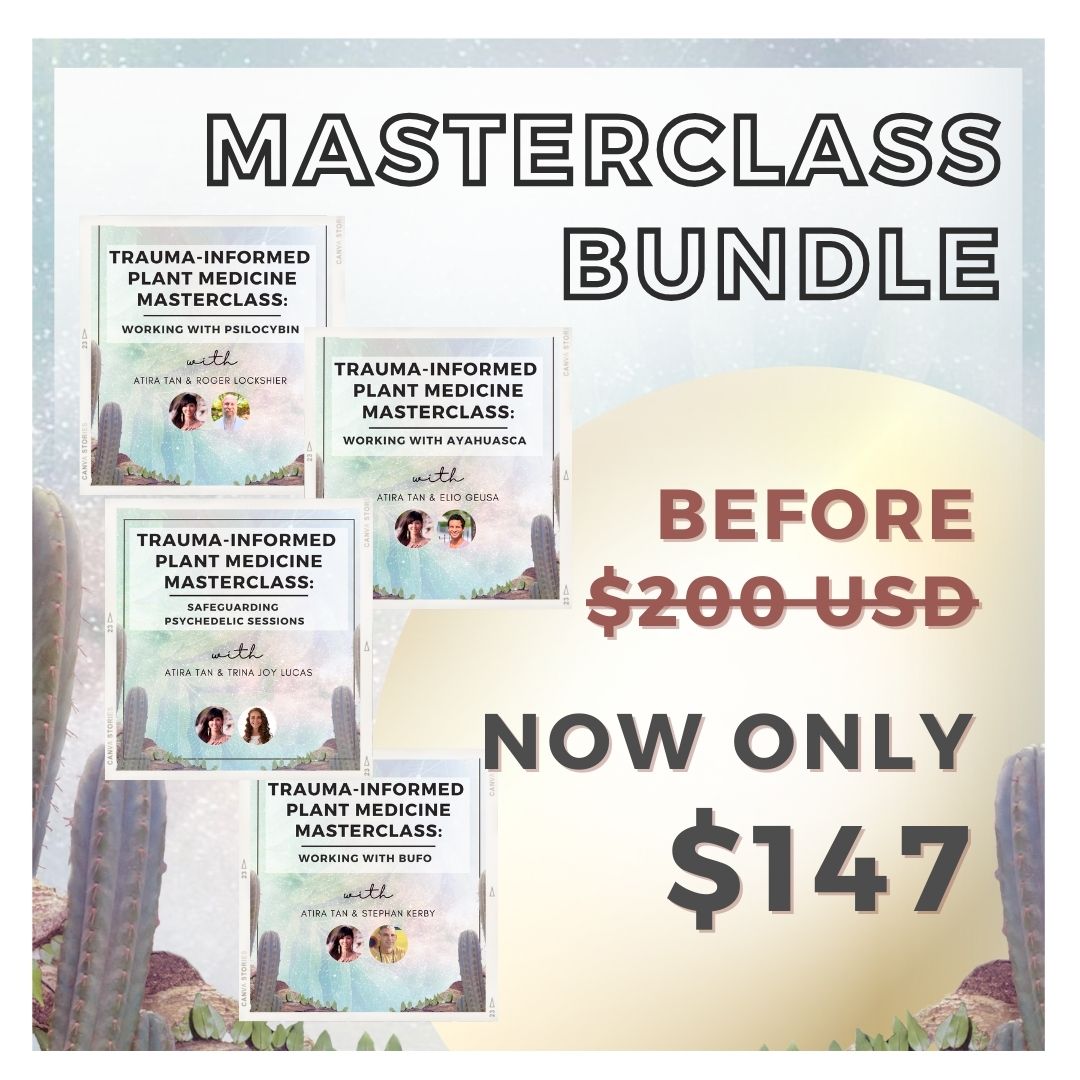 Purchase our Trauma-Informed Plant medicine Masterclass Bundle and save